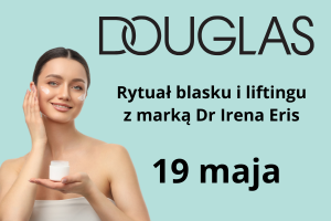 Madison Galeria Handlowa Gdańsk Centrum Douglas rytuał_Dr_eris
