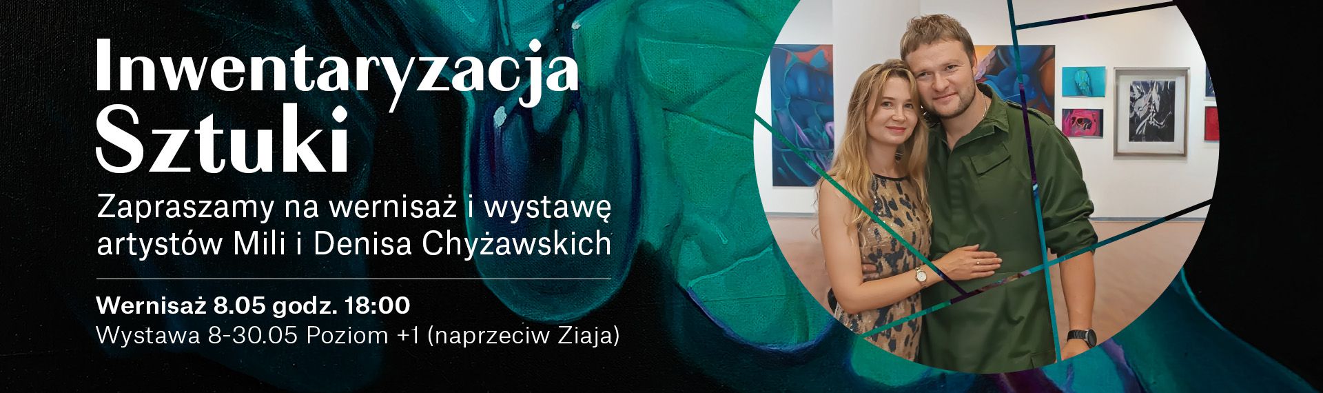 Wernisaż wystawy - Mila Chyżawska i Denis Chyżawski